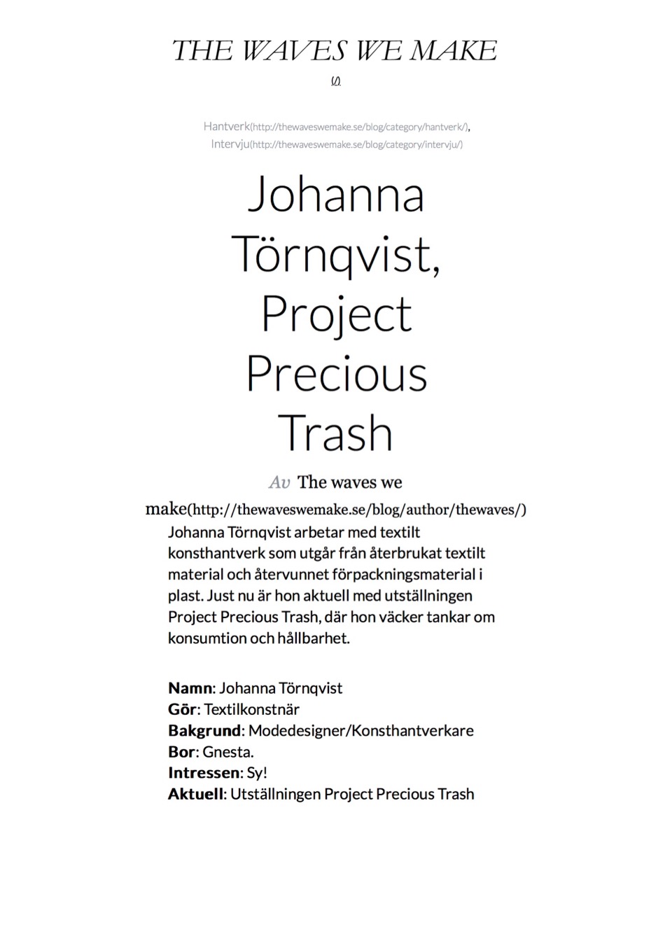 Johanna Törnqvist, Project Precious Trash - The waves we make1